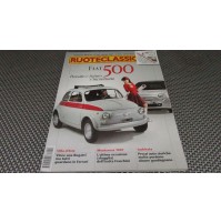 RIVISTA RUOTECLASSICHE N° 222 GIUGNO 2007 - FIAT 500